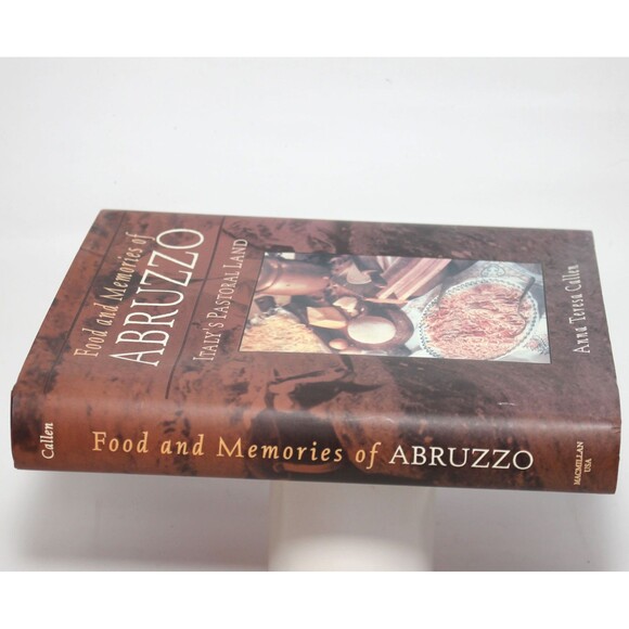 FOOD & MEMORIES OF ABRUZZO Italy's Pastoral Land Anna Ter. Callen HC/DJ Cookbook - Picture 3 of 14